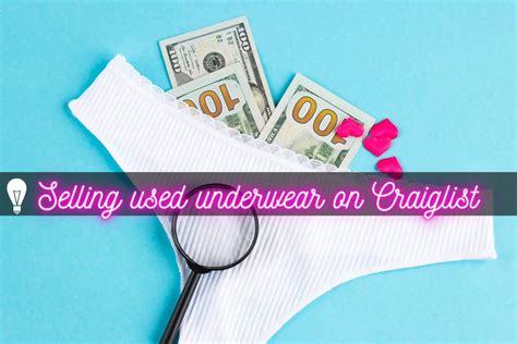 Where to Sell Used Panties on Craigslist